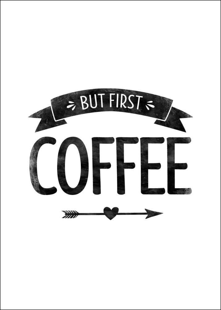 But first coffee Rétro Poster