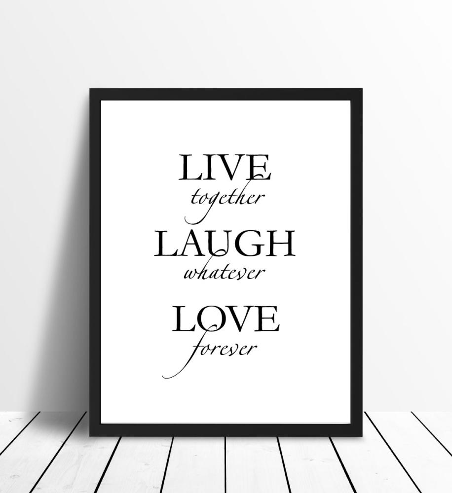 Live, laugh, love - Nero Poster