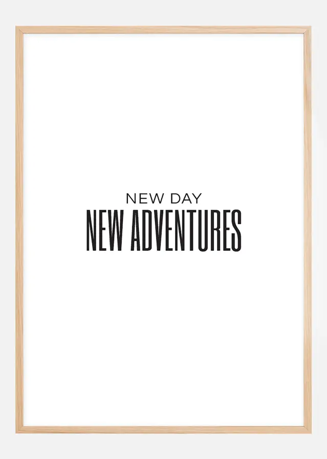 New day - NEW ADVENTURES Poster