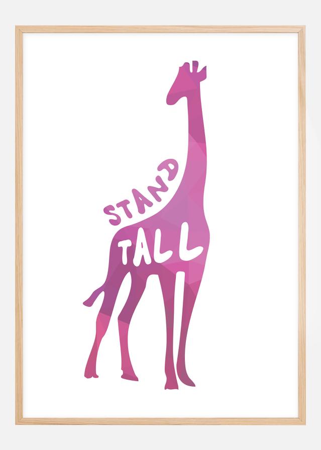 Giraffe stand tall - Rosa Poster